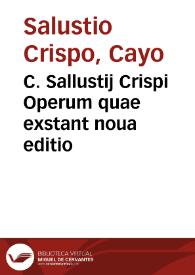 C. Sallustij Crispi Operum quae exstant noua editio | Biblioteca Virtual Miguel de Cervantes
