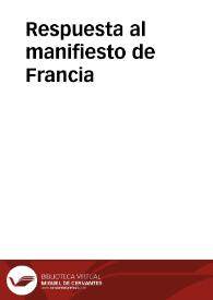 Respuesta al manifiesto de Francia | Biblioteca Virtual Miguel de Cervantes