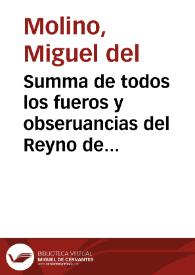 Summa de todos los fueros y obseruancias del Reyno de Aragon y Determinaciones | Biblioteca Virtual Miguel de Cervantes