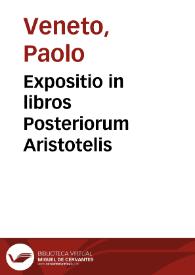 Expositio in libros Posteriorum Aristotelis | Biblioteca Virtual Miguel de Cervantes