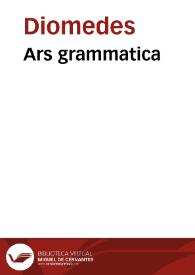 Ars grammatica | Biblioteca Virtual Miguel de Cervantes