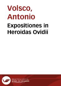 Expositiones in Heroidas Ovidii | Biblioteca Virtual Miguel de Cervantes