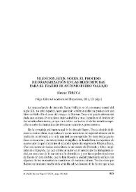 Simone Trecca : "Silencios, ecos, voces. El proceso de dramatización en las reescrituras para el teatro de Antonio Buero Vallejo". Vigo: Editorial Academia del Hispanismo, 2012, 231 págs. [Reseña] / Manuela Fox | Biblioteca Virtual Miguel de Cervantes