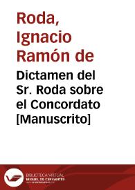 Dictamen del Sr. Roda sobre el Concordato [Manuscrito] | Biblioteca Virtual Miguel de Cervantes