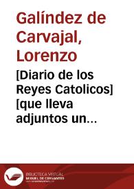 [Diario de los Reyes Catolicos] [que lleva adjuntos un documento referente al Infante Don Fernando y una carta de Fernando el Católico] [Manuscrito] | Biblioteca Virtual Miguel de Cervantes