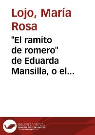 "El ramito de romero" de Eduarda Mansilla, o el conocimiento bajo especie femenina / María Rosa Lojo | Biblioteca Virtual Miguel de Cervantes