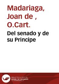 Del senado y de su Principe | Biblioteca Virtual Miguel de Cervantes