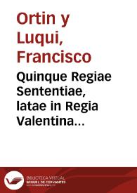 Quinque Regiae Sententiae, latae in Regia Valentina Audientia ... | Biblioteca Virtual Miguel de Cervantes