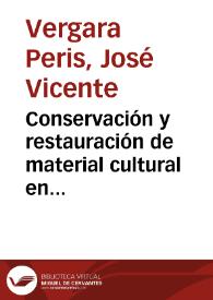 Conservación y restauración de material cultural en archivos y bibliotecas | Biblioteca Virtual Miguel de Cervantes