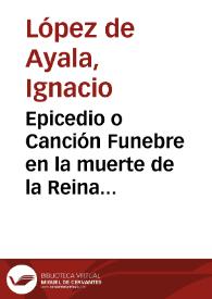 Epicedio o Canción Funebre en la muerte de la Reina Madre... Doña Isabel de Farnesio... : con un Epitafio en Español, Latín, Griego, Hebreo i Arabe | Biblioteca Virtual Miguel de Cervantes