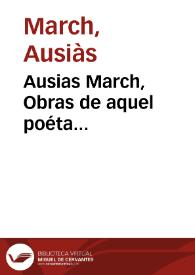 Ausias March, Obras de aquel poéta... | Biblioteca Virtual Miguel de Cervantes