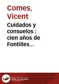 Cuidados y consuelos : cien años de Fontilles (1909-2009) | Biblioteca Virtual Miguel de Cervantes