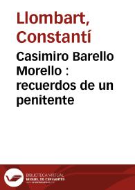 Casimiro Barello Morello : recuerdos de un penitente | Biblioteca Virtual Miguel de Cervantes