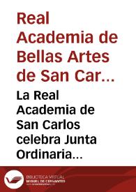 La Real Academia de San Carlos celebra Junta Ordinaria el Domingo 25 ... | Biblioteca Virtual Miguel de Cervantes