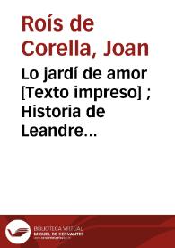Lo jardí de amor [Texto impreso] ; Historia de Leandre i Hero | Biblioteca Virtual Miguel de Cervantes