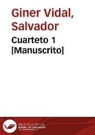 Cuarteto 1 [Manuscrito] | Biblioteca Virtual Miguel de Cervantes