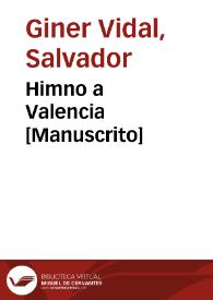Himno a Valencia [Manuscrito] | Biblioteca Virtual Miguel de Cervantes