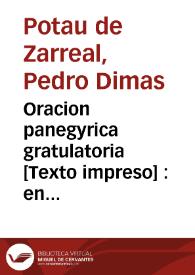 Oracion panegyrica gratulatoria [Texto impreso] : en las fiestas que a la Trinidad Santissima en accion de gracias por la salud recuperada de... Carlos Segundo... dedico el... Braço Militar de Cataluña... | Biblioteca Virtual Miguel de Cervantes