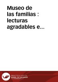 Museo de las familias : lecturas agradables e instructivas | Biblioteca Virtual Miguel de Cervantes