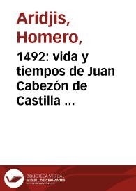 1492: vida y tiempos de Juan Cabezón de Castilla  [Fragmento] / Homero Aridjis | Biblioteca Virtual Miguel de Cervantes
