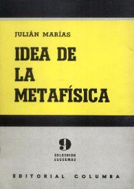 Idea de la metafísica / Julián Marías | Biblioteca Virtual Miguel de Cervantes
