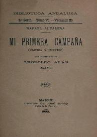 Mi primera campaña: (crítica y cuentos) / Rafael Altamira ; con un prólogo de Leopoldo Alas (Clarín) | Biblioteca Virtual Miguel de Cervantes
