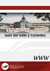 Juan del Valle y Caviedes / directora Trinidad Barrera