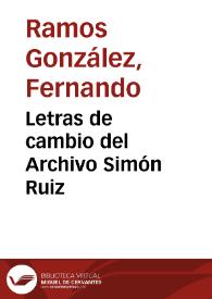Letras de cambio del Archivo Simón Ruiz / Fernando Ramos González | Biblioteca Virtual Miguel de Cervantes