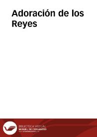 Adoración de los Reyes | Biblioteca Virtual Miguel de Cervantes