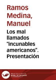 Centro de Estudios de Historia  de México CARSO. Presentación / Manuel Ramos Medina | Biblioteca Virtual Miguel de Cervantes