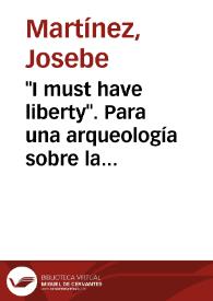 "I must have liberty". Para una arqueología sobre la recepción internacional de la Guerra Civil / Josebe Martínez | Biblioteca Virtual Miguel de Cervantes