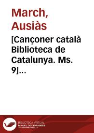 [Cançoner català Biblioteca de Catalunya. Ms. 9] [Transcripció] [Fragmentari] | Biblioteca Virtual Miguel de Cervantes