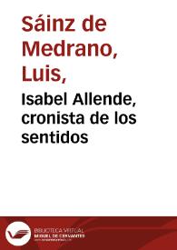 Isabel Allende, cronista de los sentidos / Luis Sáinz de Medrano Arce | Biblioteca Virtual Miguel de Cervantes