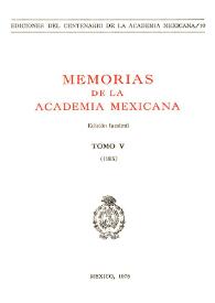 Memorias de la Academia Mexicana de la Lengua. Tomo 5 [1905] | Biblioteca Virtual Miguel de Cervantes