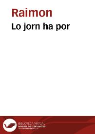 Lo jorn ha por / Raimon | Biblioteca Virtual Miguel de Cervantes