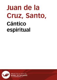 Cántico espiritual | Biblioteca Virtual Miguel de Cervantes