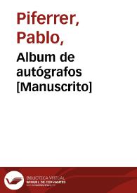 Album de autógrafos [Manuscrito] | Biblioteca Virtual Miguel de Cervantes