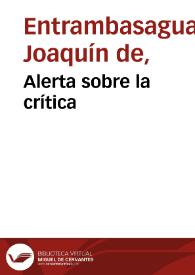 Alerta sobre la crítica | Biblioteca Virtual Miguel de Cervantes