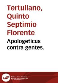 Apologeticus contra gentes. | Biblioteca Virtual Miguel de Cervantes