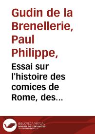 Essai sur l'histoire des comices de Rome, des états-généraux de la France et du parlement d'Angleterre | Biblioteca Virtual Miguel de Cervantes