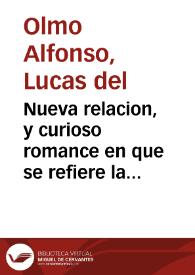 Nueva relacion, y curioso romance en que se refiere la Creacion del Mundo, y la Fabrica del Hombre, repartida por los dias de la Semana ... | Biblioteca Virtual Miguel de Cervantes
