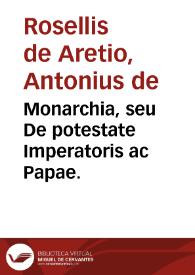 Monarchia, seu De potestate Imperatoris ac Papae. | Biblioteca Virtual Miguel de Cervantes