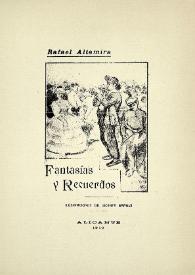 Fantasías y recuerdos / Por Rafael Altamira y Crevea, ilustraciones de Vicente Bañuls | Biblioteca Virtual Miguel de Cervantes