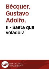 II - Saeta que voladora | Biblioteca Virtual Miguel de Cervantes