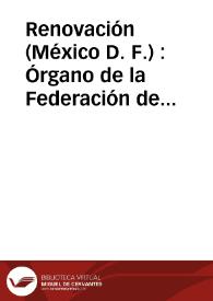 Renovación (México D. F.) : Órgano de la Federación de Juventudes Socialistas de España | Biblioteca Virtual Miguel de Cervantes