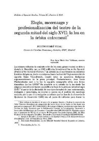Elogio, mecenazgo y profesionalización del teatro de la segunda mitad del siglo XVII. La loa en la órbita entremesil / Judith Farré Vidal | Biblioteca Virtual Miguel de Cervantes