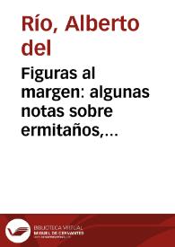 Figuras al margen: algunas notas sobre ermitaños, salvajes y pastores en tiempos de Juan del Encina / Alberto del Río | Biblioteca Virtual Miguel de Cervantes