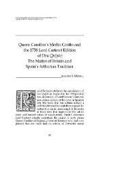 Queen Caroline's Merlin Grotto and the 1738 Lord Carteret Edition of "Don Quixote": The Matter of Britain and Spain's Arthurian Tradition / Amanda S. Meixell | Biblioteca Virtual Miguel de Cervantes