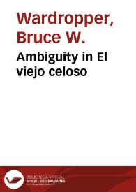 Ambiguity in El viejo celoso / Bruce W. Wardropper | Biblioteca Virtual Miguel de Cervantes