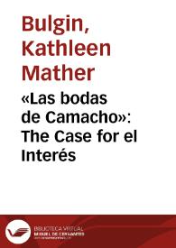 «Las bodas de Camacho»: The Case for el Interés / Kathleen Bulgin | Biblioteca Virtual Miguel de Cervantes